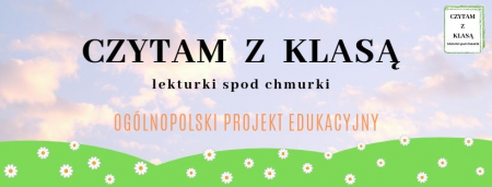 Innowacja pedagogiczna - CZYTAM Z KLASĄ - lekturki spod chmurki