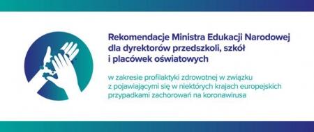 Rekomendacje MEN w związku z przypadkami zachorowań w niektórych krajach na koro...