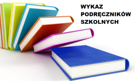 Wykaz podręczników na Nowy Rok Szkolny 2024/2025